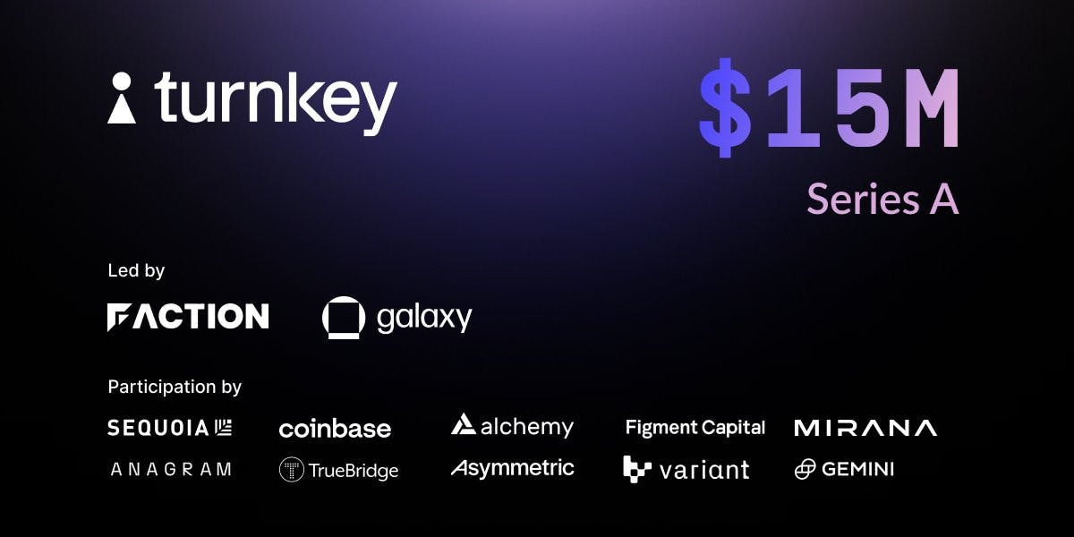 Turnkey Raises $15M in Series A for Crypto Wallet Infrastructure